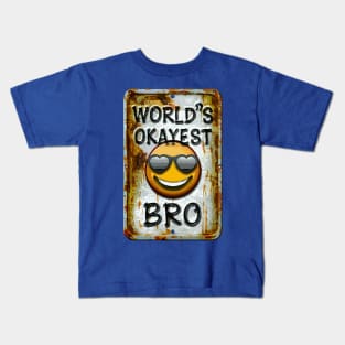 "Bro-tastic Mediocrity: Okayest Edition"- Funny Brother Family Kids T-Shirt